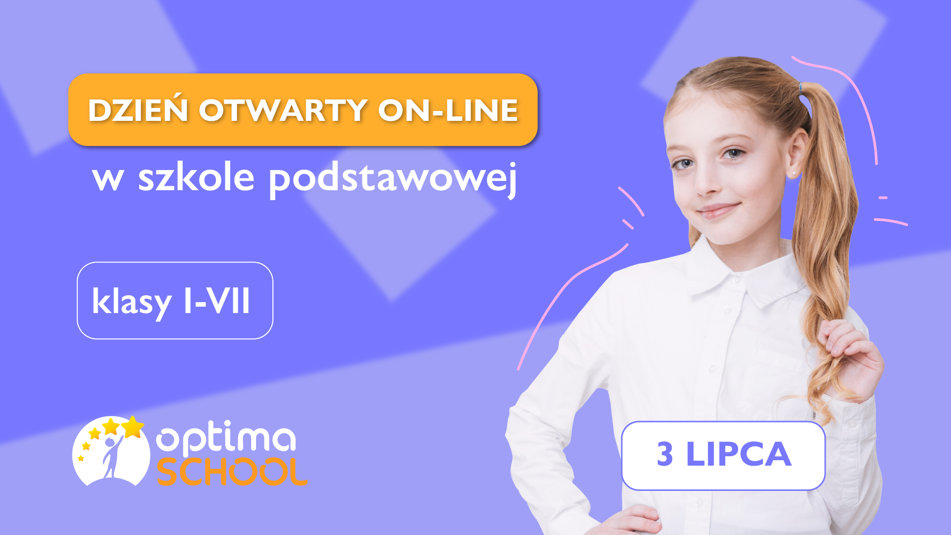 DZIEŃ OTWARTY ON-LINE w Optima School!